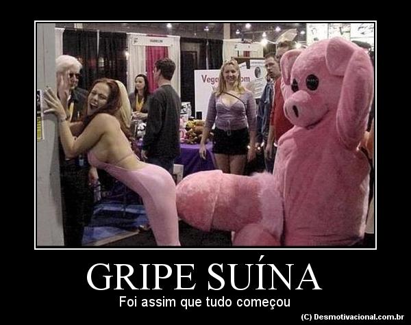 http://www.desmotivacional.com.br/wp-content/uploads/2009/11/wpid-105-gripe-suina.jpg