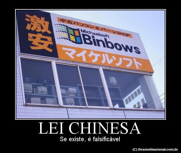 Lei Chinesa - Se existe, é falsificável